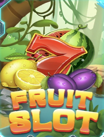 Fruit slot 
