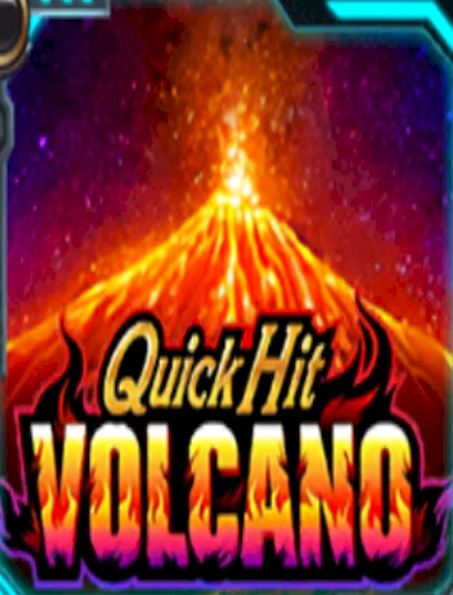 Quick hit volcanos