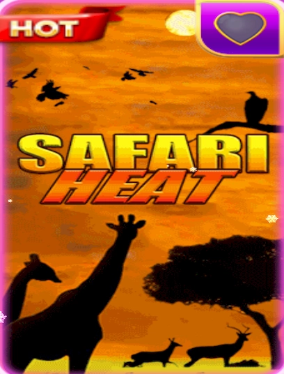 Safari heat