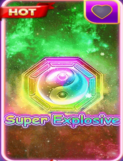 Super explosive