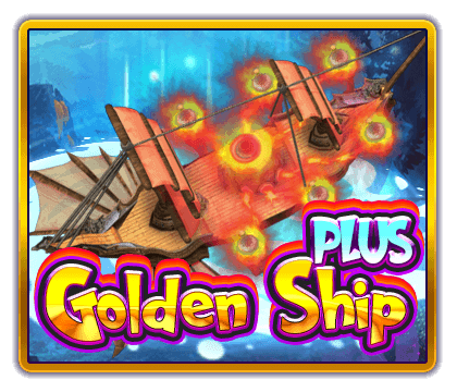 Golden Ships plus