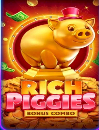 Rich piggies