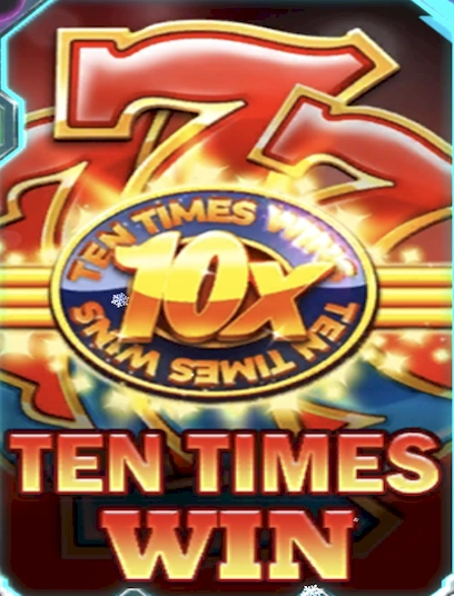 Ten times win 