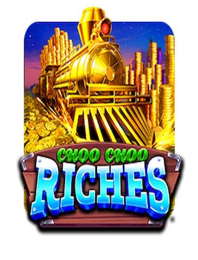 Choo Choo Riches