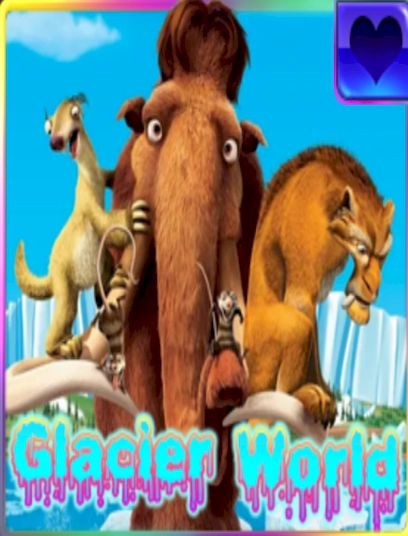 Glacier world