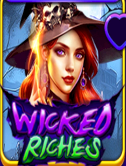 WIcked riches